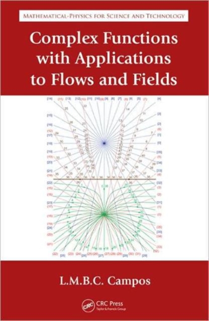 Complex Analysis with Applications to Flows and Fields, Hardback Book