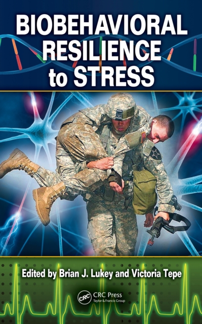 Biobehavioral Resilience to Stress, PDF eBook