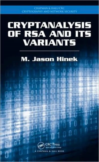 Cryptanalysis of RSA and Its Variants, Hardback Book