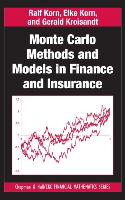 Monte Carlo Methods and Models in Finance and Insurance, Hardback Book