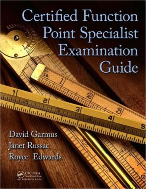 Certified Function Point Specialist Examination Guide, Paperback / softback Book