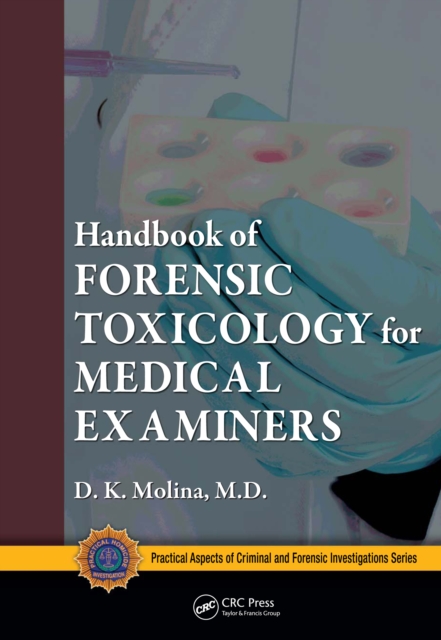 Handbook of Forensic Toxicology for Medical Examiners, PDF eBook