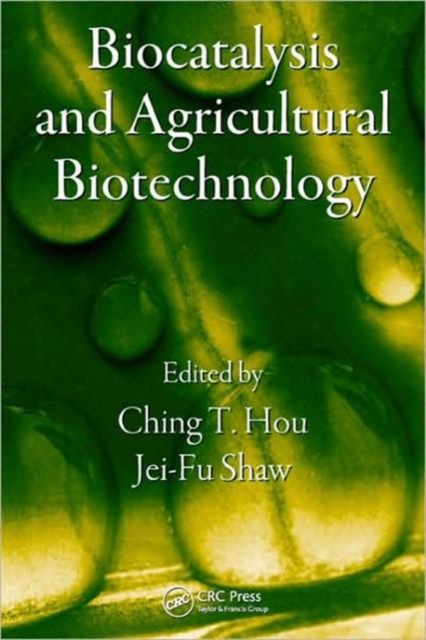 Biocatalysis and Agricultural Biotechnology, Hardback Book