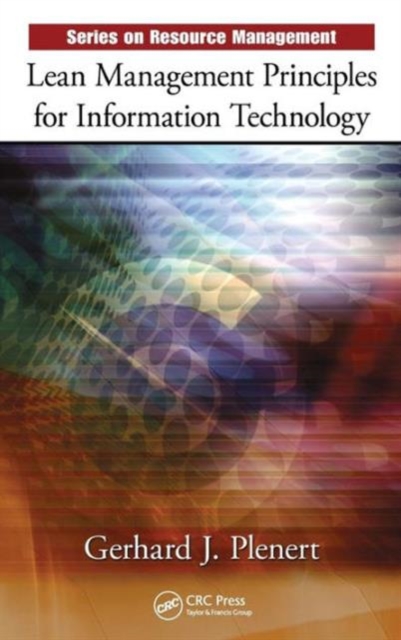 Lean Management Principles for Information Technology, Hardback Book