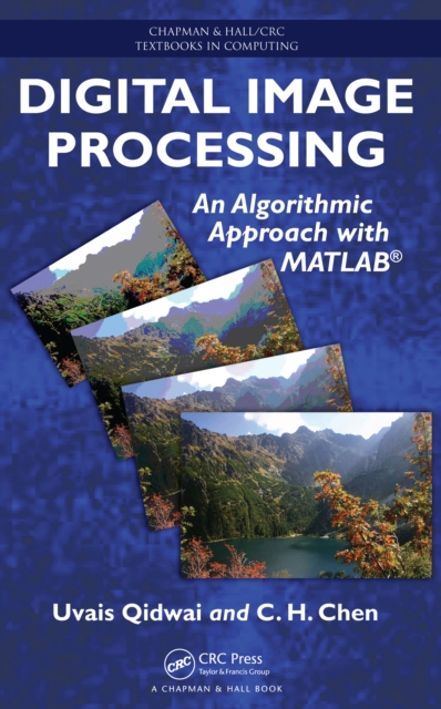 Digital Image Processing : An Algorithmic Approach with MATLAB, PDF eBook