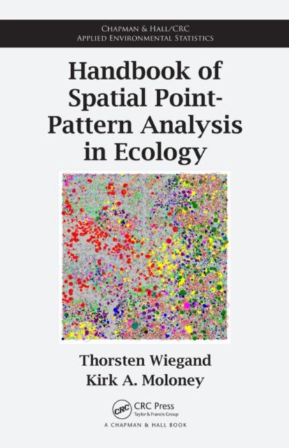 Handbook of Spatial Point-Pattern Analysis in Ecology, Hardback Book