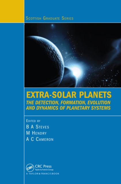 Extra-Solar Planets : The Detection, Formation, Evolution and Dynamics of Planetary Systems, PDF eBook