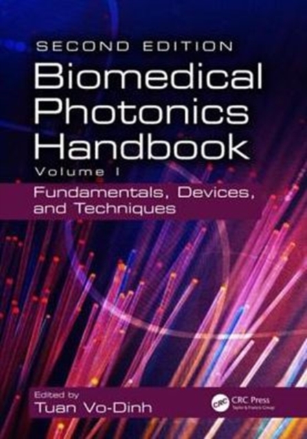 Biomedical Photonics Handbook : Fundamentals, Devices, and Techniques, PDF eBook