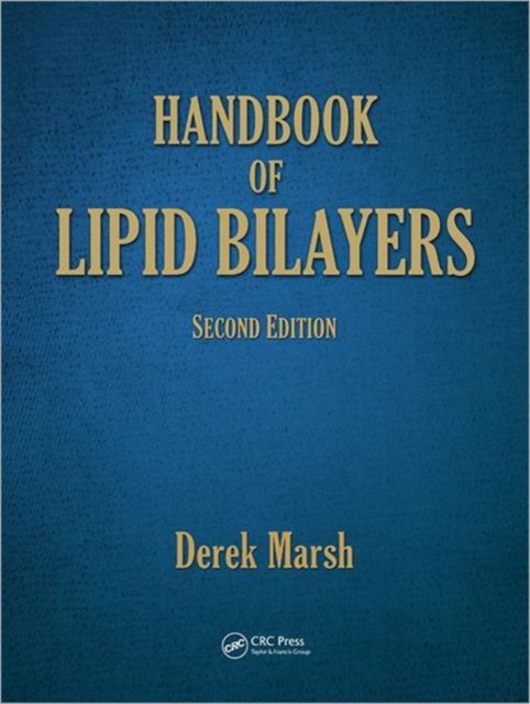 Handbook of Lipid Bilayers, Hardback Book