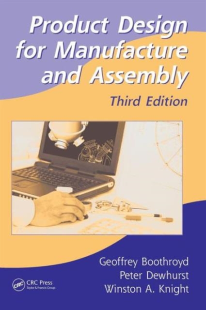 Product Design for Manufacture and Assembly, Hardback Book