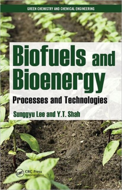 Biofuels and Bioenergy : Processes and Technologies, Hardback Book