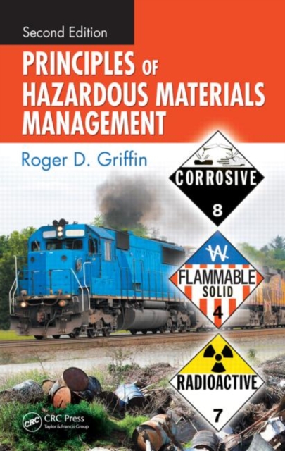 Principles of Hazardous Materials Management, Hardback Book