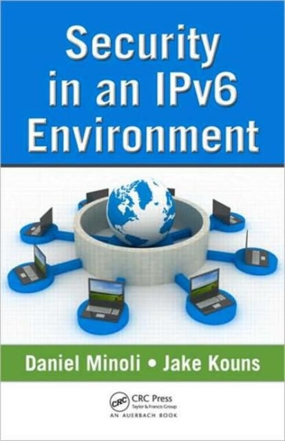 Security in an IPv6 Environment, Hardback Book