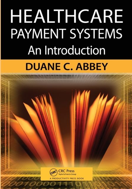 Healthcare Payment Systems : An Introduction, Paperback / softback Book
