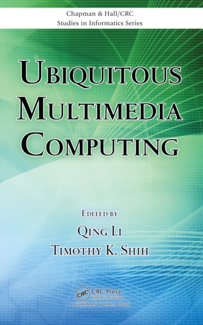 Ubiquitous Multimedia Computing, PDF eBook