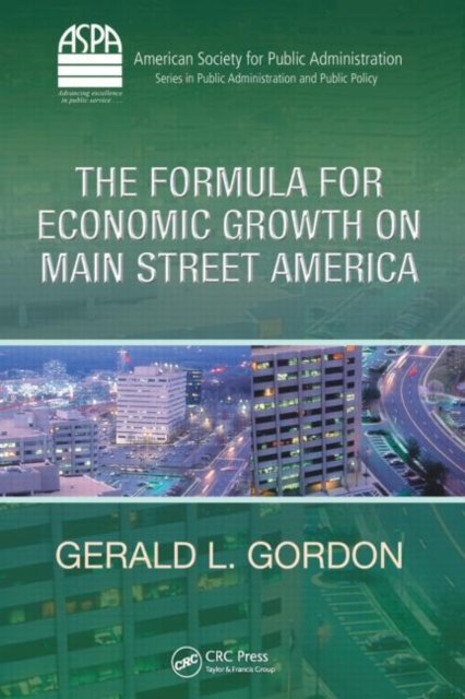 The Formula for Economic Growth on Main Street America, Hardback Book