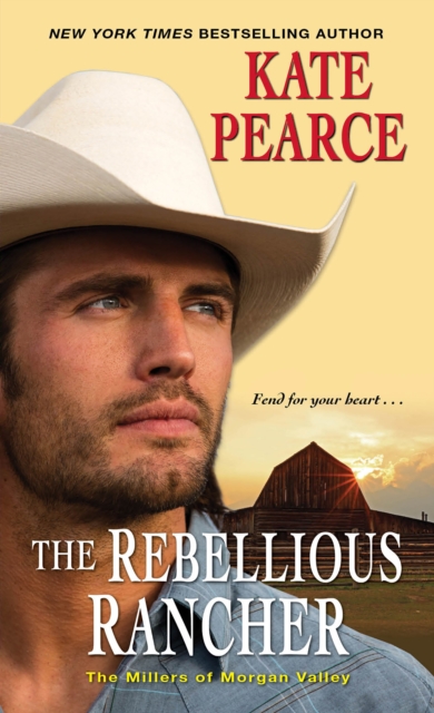 The Rebellious Rancher, EPUB eBook