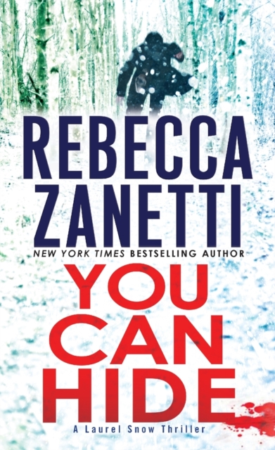 You Can Hide : A Riveting New Thriller, Paperback / softback Book