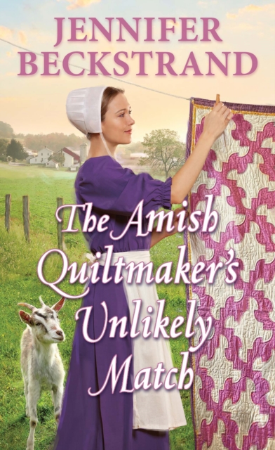 The Amish Quiltmaker's Unlikely Match, EPUB eBook