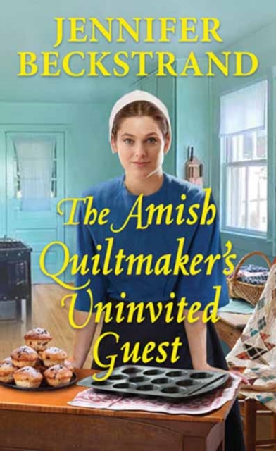 The Amish Quiltmaker's Uninvited Guest, Paperback / softback Book
