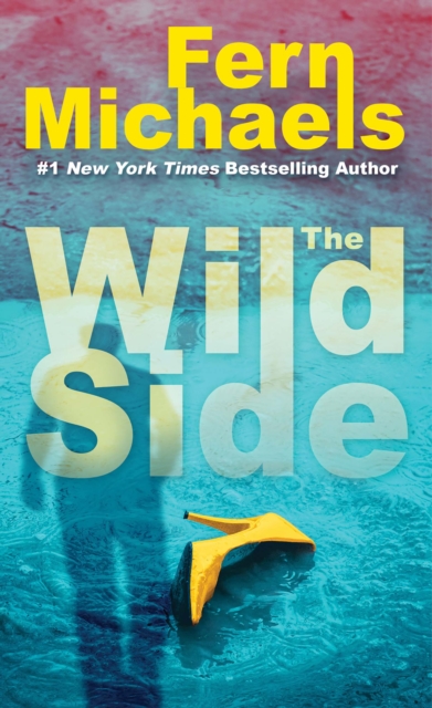 The Wild Side : A Gripping Novel of Suspense, EPUB eBook