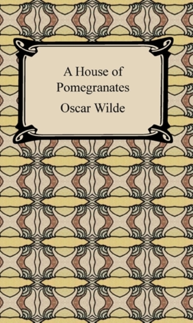 A House of Pomegranates, EPUB eBook