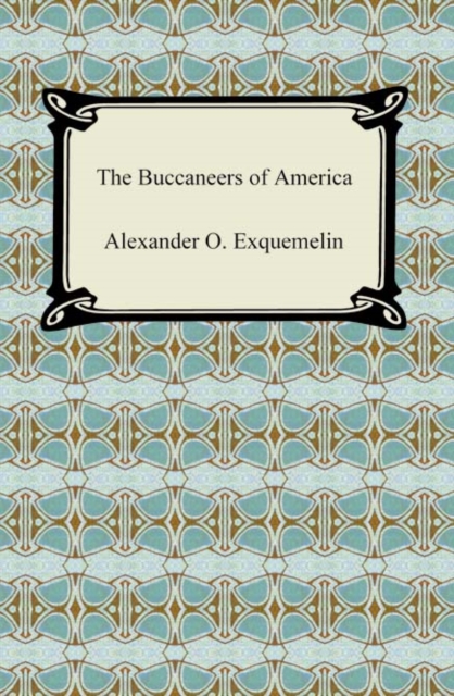 The Buccaneers of America, EPUB eBook