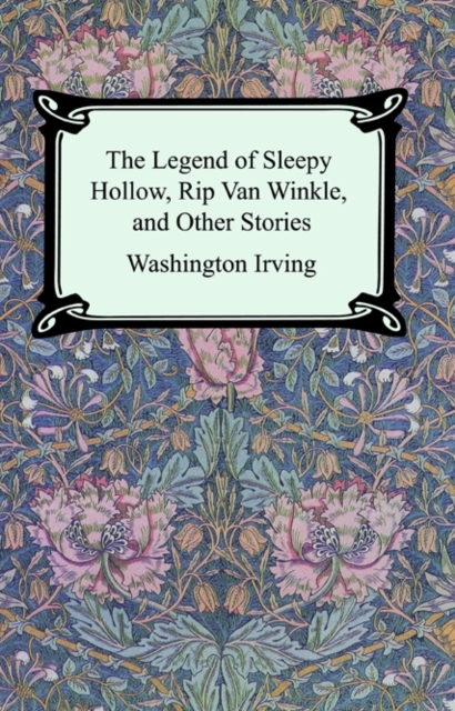 The Legend of Sleepy Hollow, Rip Van Winkle and Other Stories (The Sketch-Book of Geoffrey Crayon, Gent.), EPUB eBook