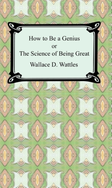 How to be a Genius or The Science of Being Great, EPUB eBook