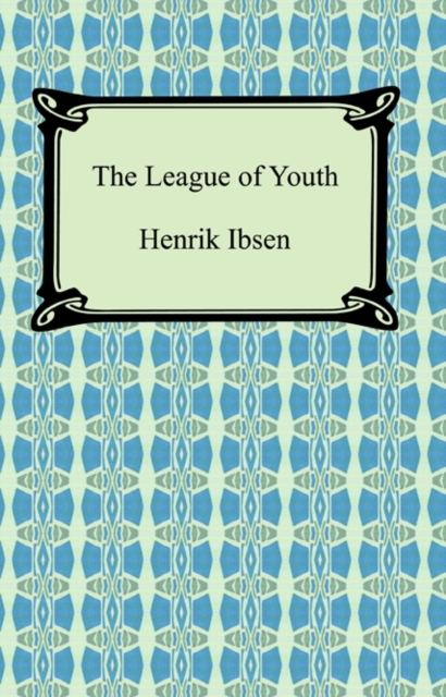 The League of Youth, EPUB eBook