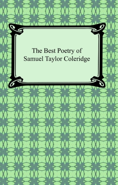 The Best Poetry of Samuel Taylor Coleridge, EPUB eBook