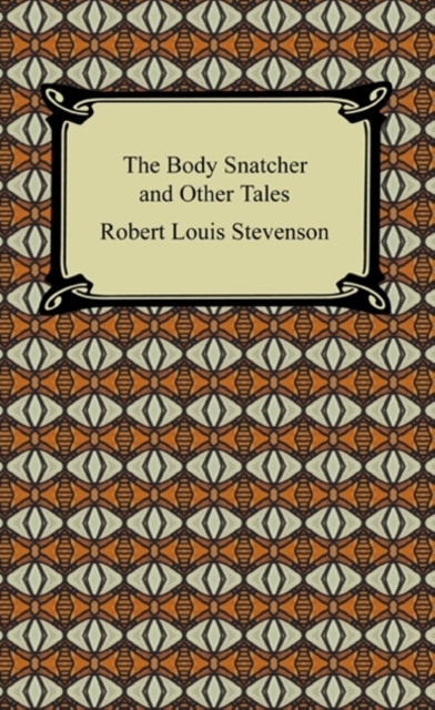 The Body Snatcher and Other Tales, EPUB eBook