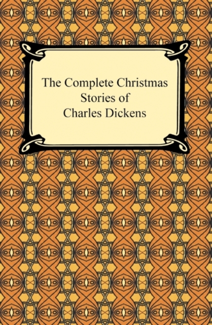 The Complete Christmas Stories of Charles Dickens, EPUB eBook