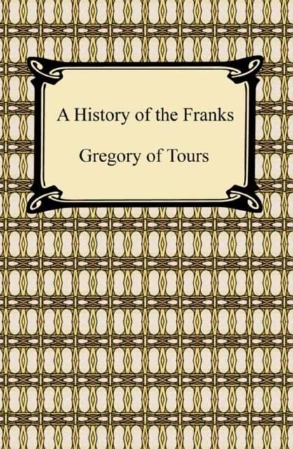 A History of the Franks, EPUB eBook