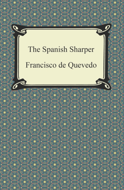 The Spanish Sharper, EPUB eBook