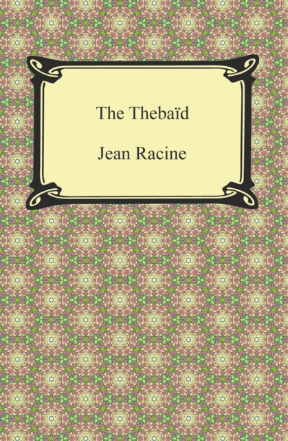 The Thebaid, EPUB eBook