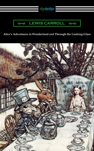 Alice's Adventures in Wonderland and Through the Looking-Glass (with the complete original illustrations by John Tenniel), EPUB eBook