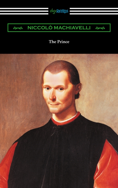 The Prince (Translated by Ninian Hill Thomson with an Introduction by Henry Cust), EPUB eBook