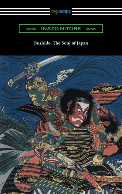 Bushido: The Soul of Japan (with an Introduction by William Elliot Griffis), EPUB eBook