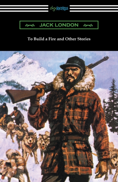 To Build a Fire and Other Stories, Paperback / softback Book