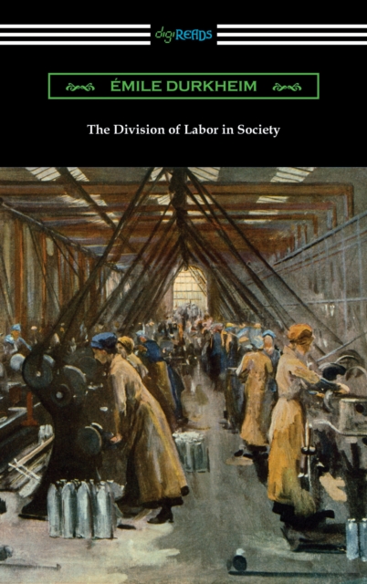 the-division-of-labor-in-society-emile-durkheim-9781420961768-speedyhen