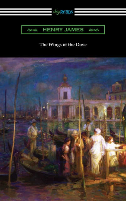 The Wings of the Dove, EPUB eBook
