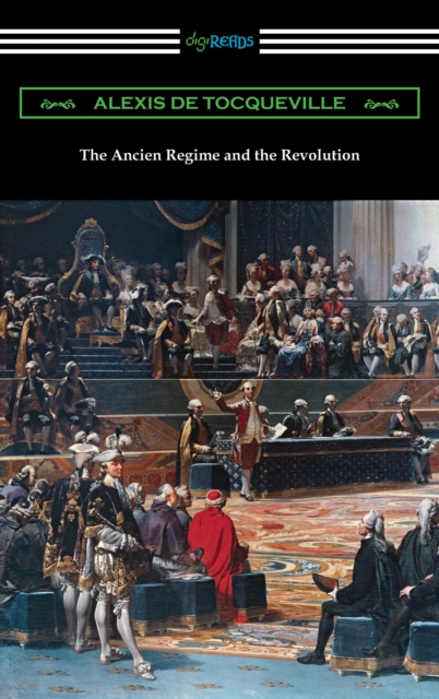 The Ancien Regime and the Revolution, EPUB eBook