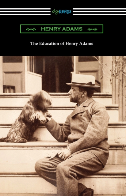 The Education of Henry Adams, EPUB eBook