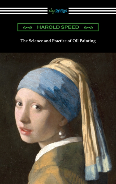 The Science and Practice of Oil Painting, EPUB eBook