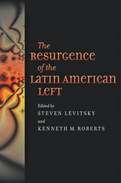 The Resurgence of the Latin American Left, Hardback Book