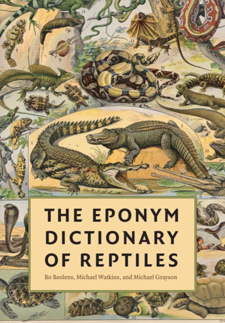 The Eponym Dictionary of Reptiles, Hardback Book