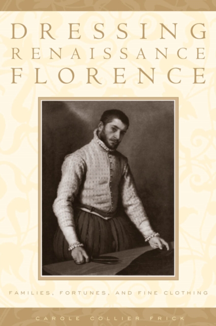 Dressing Renaissance Florence, EPUB eBook