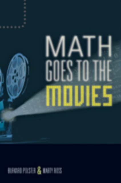 Math Goes to the Movies, Hardback Book