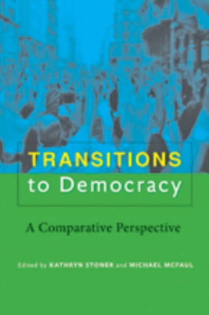 Transitions to Democracy : A Comparative Perspective, Hardback Book
